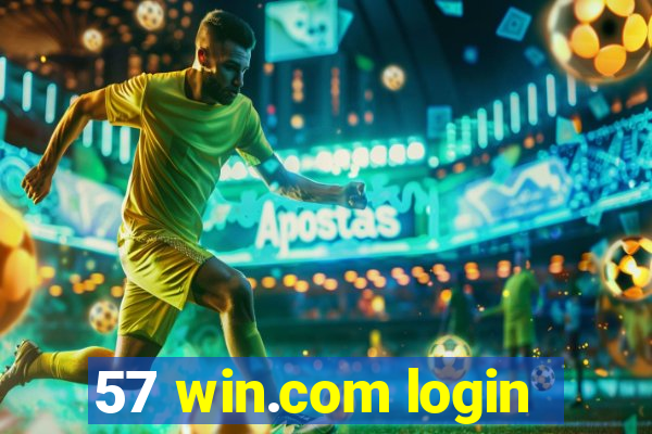 57 win.com login